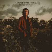Chris Smither - All About the Bones