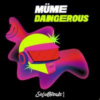 Müme - Dangerous