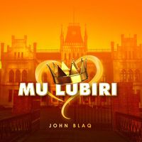 JOHN BLAQ - Mulubiri