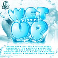 Seanizzle - Wet Up Riddim (Explicit)
