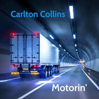 Carlton Collins - Motorin' 2