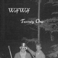 Wolfwolf - Twenty One