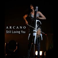 Arcano - Still Loving You