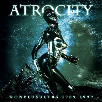 Atrocity - Nonplusultra
