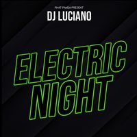 DJ Luciano - Electric Night