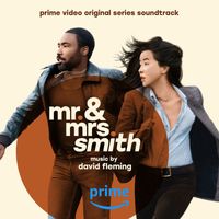 David Fleming - Mr. & Mrs. Smith (Prime Video Original Series Soundtrack)