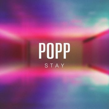 Popp - Stay