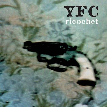 YFC - Ricochet