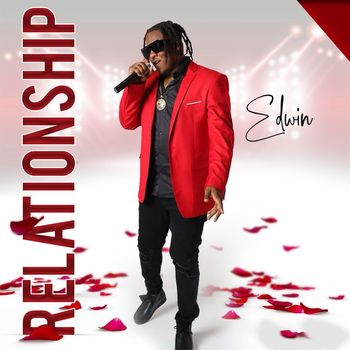 Edwin - Relationship