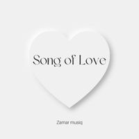 Zamar Musiq - Song of Love