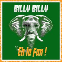 Billy billy - eh le fan