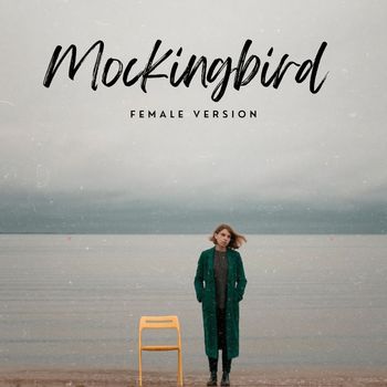 Emrah - Mockingbird (Female Version)