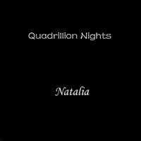 Natalia - Quadrillion Nights