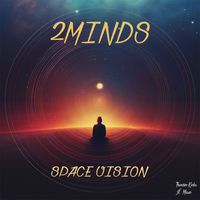 2minds - Space Vision