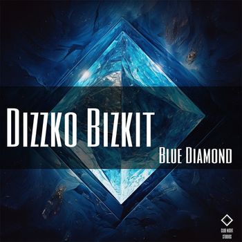 Dizzko Bizkit - Blue Diamond