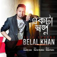 Belal Khan - Ekta Shopno (Ekta Shopno)