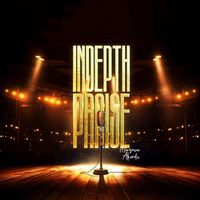 Mayowa Akerele - Indepth Praise