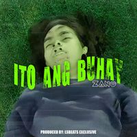 Zano - Ito Ang Buhay