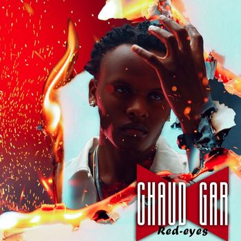RedEyes - Chaud Gar (Explicit)