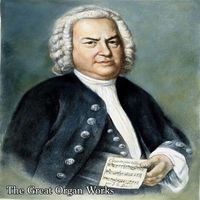 Wolfgang Rubsam - The Great Organ Works