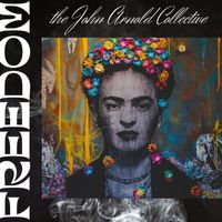 The John Arnold Collective - Freedom