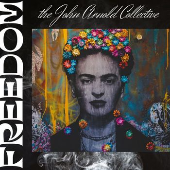 The John Arnold Collective - Freedom