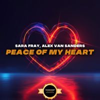 Sara Fray, Alex van Sanders - Peace Of My Heart