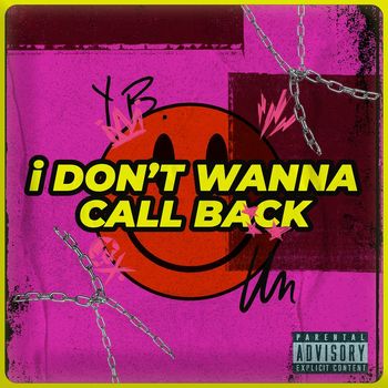 JFC - I Don't Wanna Call Back (Explicit)