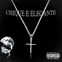 SL - Chique e Elegante (Explicit)