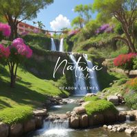 Natura Relax and Enchanted Sounds - Meadow Chimes