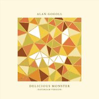 Alan Gogoll - Delicious Monster (Daydream Version)