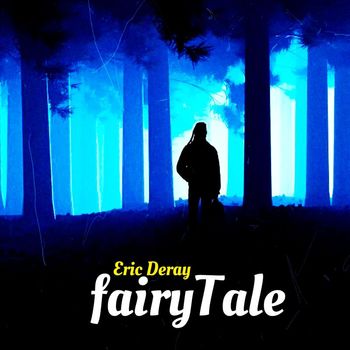 Eric Deray - Fairytale