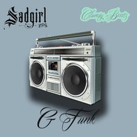 SadGirl - Sadgirl Freestyle