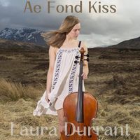 Laura Durrant - Ae Fond Kiss (feat. Brian McGrane & Colm Keegan)