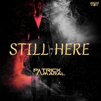 Patrick Amaral - Still Here
