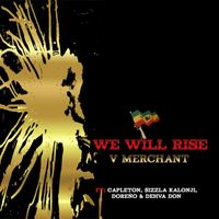 V Merchant - We Will Rise (Explicit)