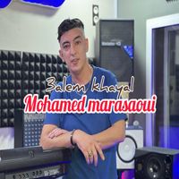 Mohamed Marsaoui - 3alem khayal