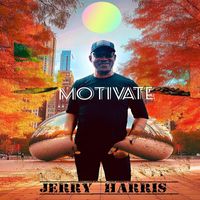 Jerry Harris - Motivate