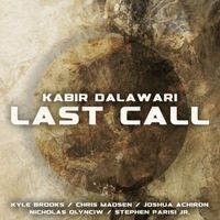 Kabir Dalawari - Last Call