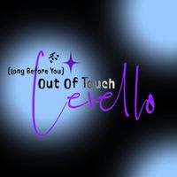 Levello - Out of Touch (Long Before You)
