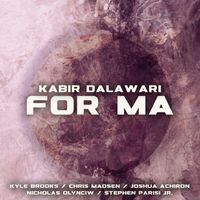 Kabir Dalawari - For Ma