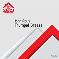 John Rous - Trumpet Breeze