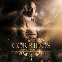 Lupillo Rivera - Corridos (Explicit)