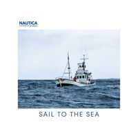 Nautica - Sail to the Sea