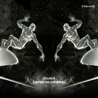 Kolhida - Surfing On Sun Waves