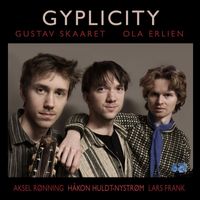 Gyplicity, Ola Erlien & Gustav Skaaret - Gyplicity