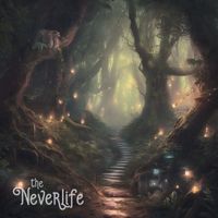 The Neverlife - The Neverlife (Explicit)