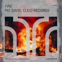 Pat David, Cleio Records - Fire (Explicit)