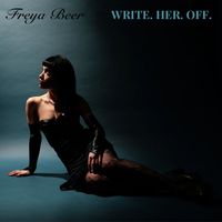 Freya Beer - Write Her Off