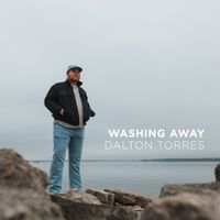 Dalton Torres - Washing Away